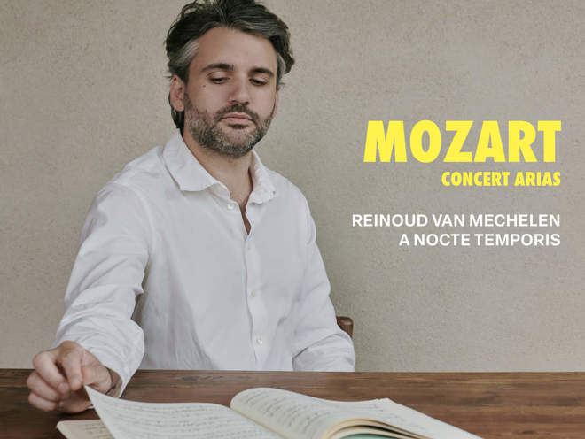Mozart: Concert Arias | A Nocte Temporis / Reinoud Van Mechelen