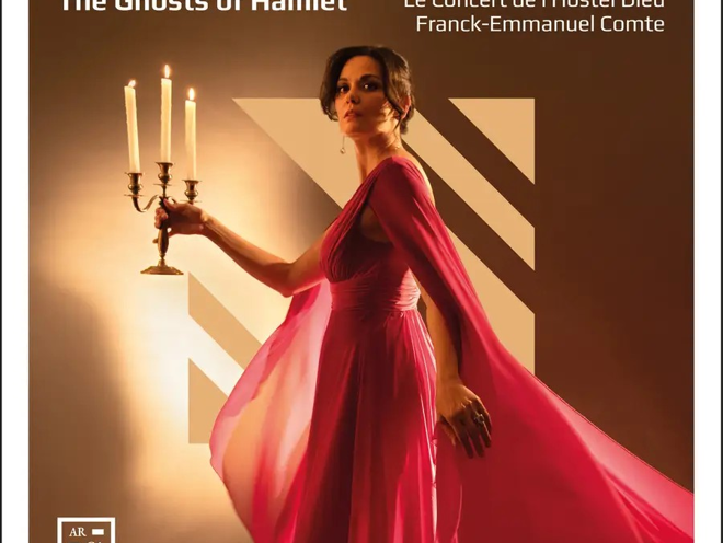 The Ghosts of Hamlet | Roberta Mameli, Le Concert de l’Hostel Dieu